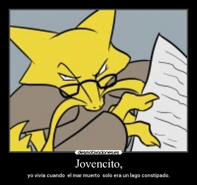 Jovencito, -
