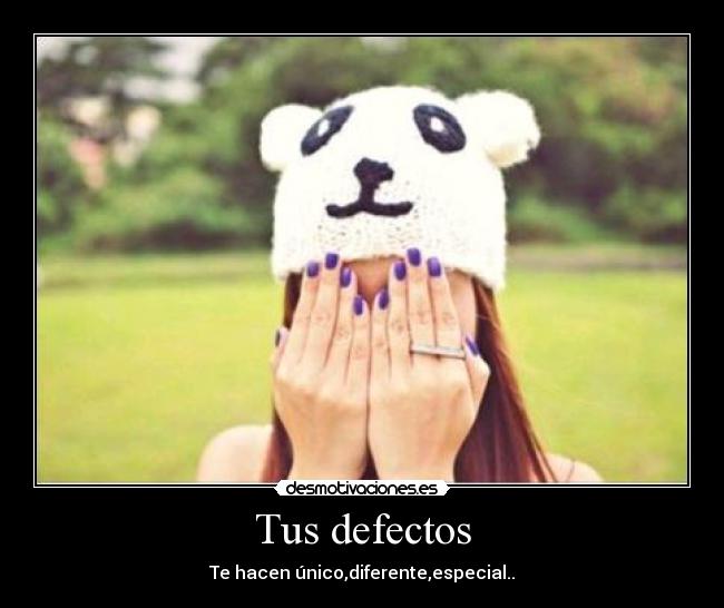 Tus defectos -