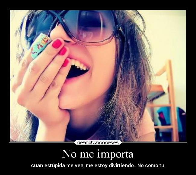 No me importa - 