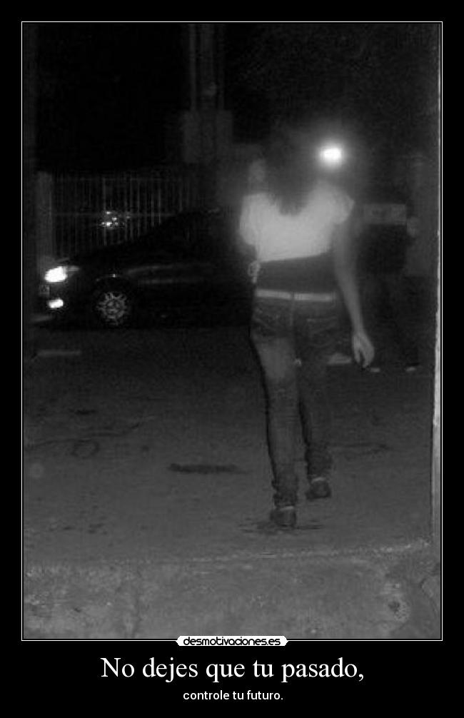 carteles pasado jasma02 desmotivaciones