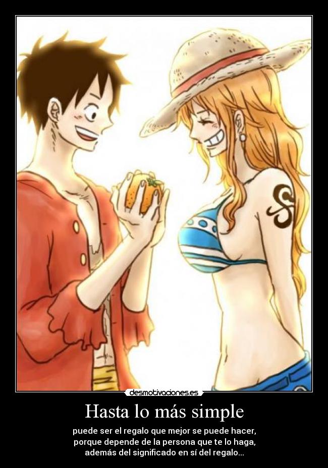 carteles one piece luffy nami regalo 3d2y mugiwarax hakunamatata como salami apareci vida desmotivaciones