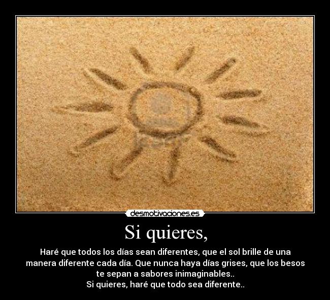 carteles quieres sera diferente desmotivaciones