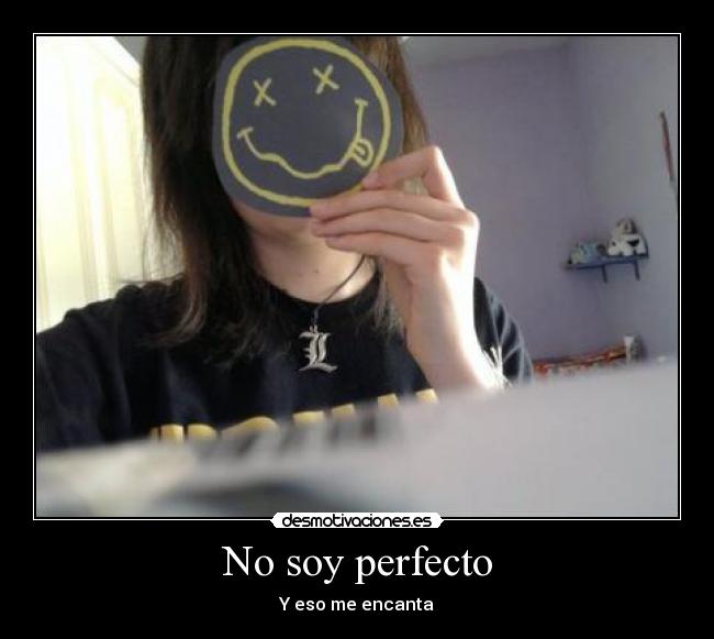 No soy perfecto - 