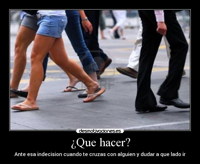 ¿Que hacer? - 
