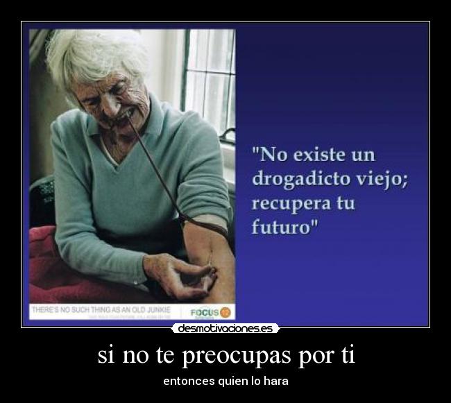 si no te preocupas por ti -