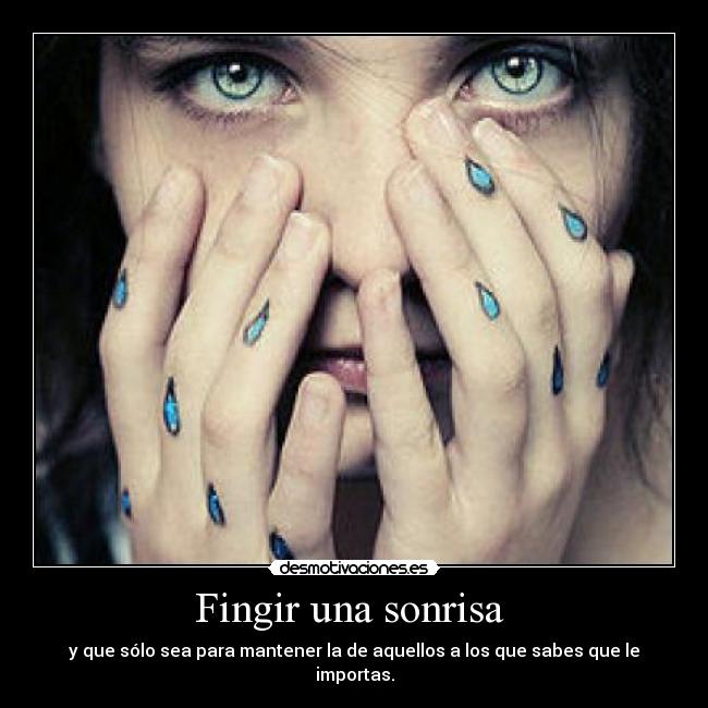 Fingir una sonrisa  - 