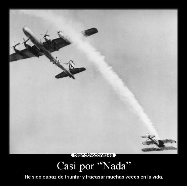 carteles photo bill crouch - near collision air show clanvirus desmotivaciones