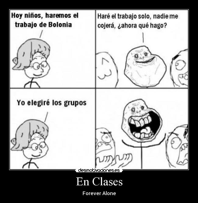 En Clases - Forever Alone