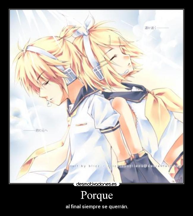 Porque - al final siempre se querrán.