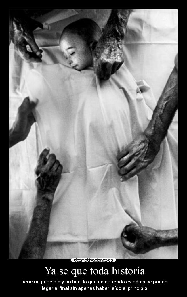 Ya se que toda historia -