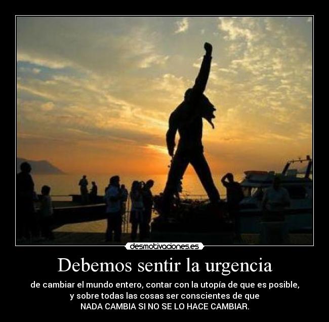 Debemos sentir la urgencia - 