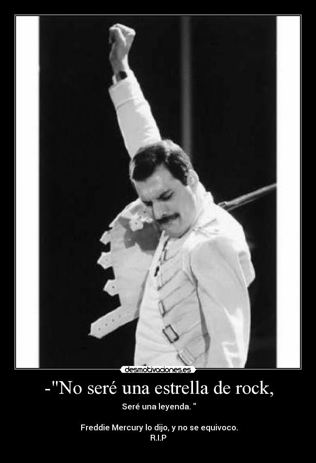 -No seré una estrella de rock, - 