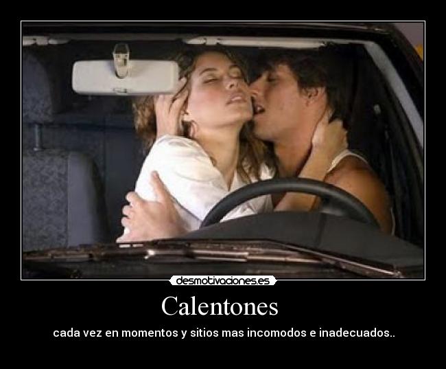 Calentones -