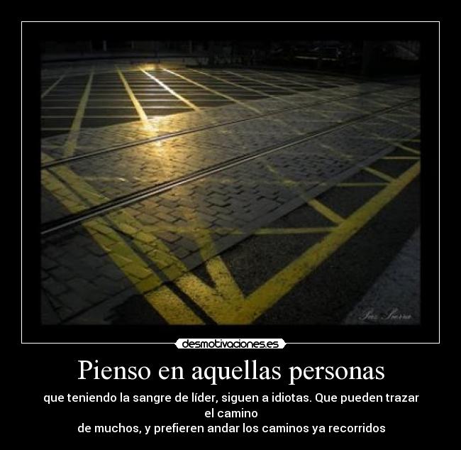 Pienso en aquellas personas -