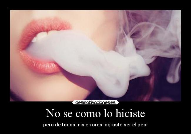 No se como lo hiciste - 