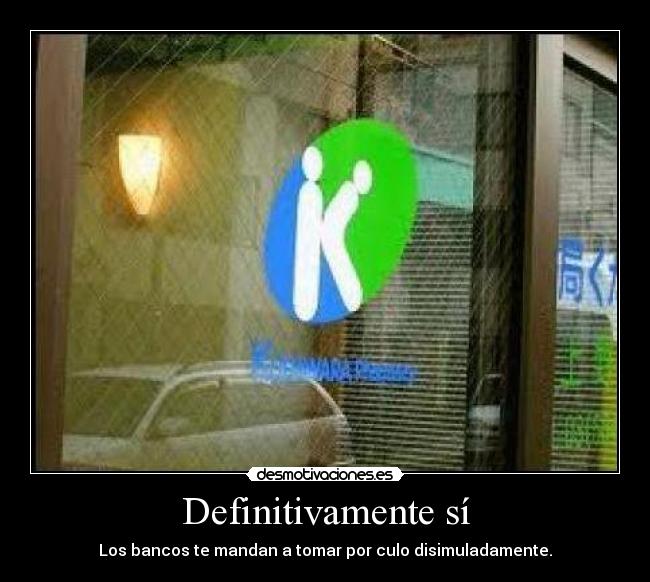 Definitivamente sí -