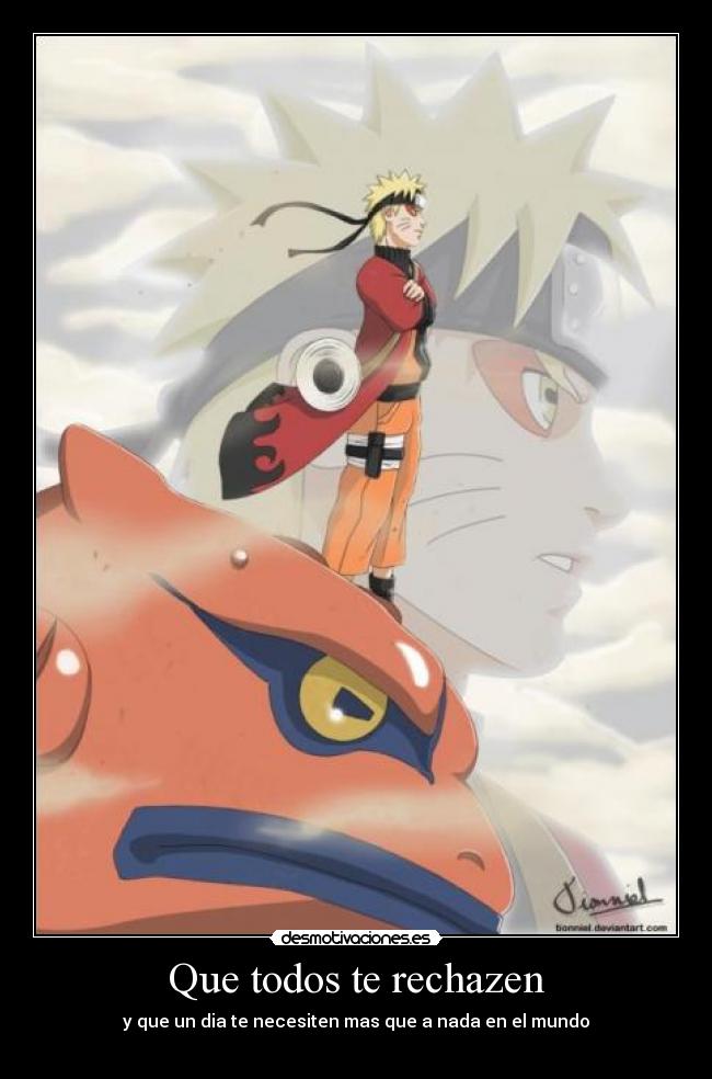 Que todos te rechazen - 
