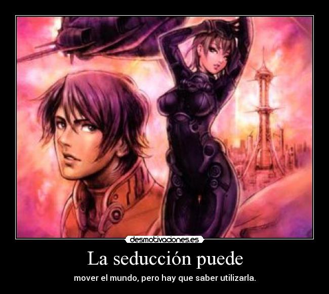La seducción puede -