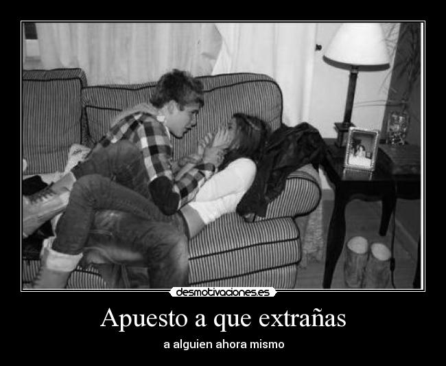 Apuesto a que extrañas - 