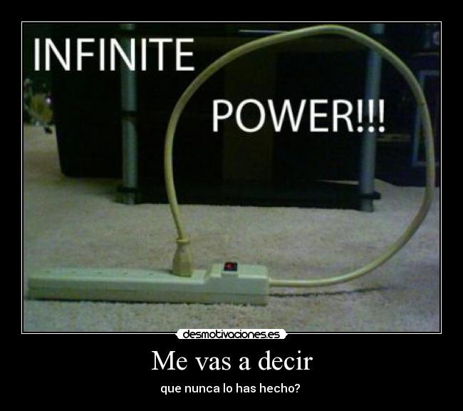 carteles corriente enchufe power infinite desmotivaciones