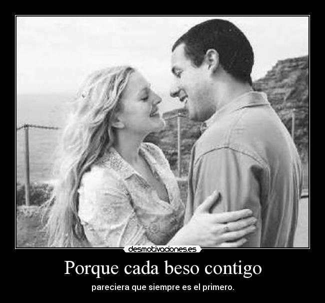 Porque cada beso contigo -