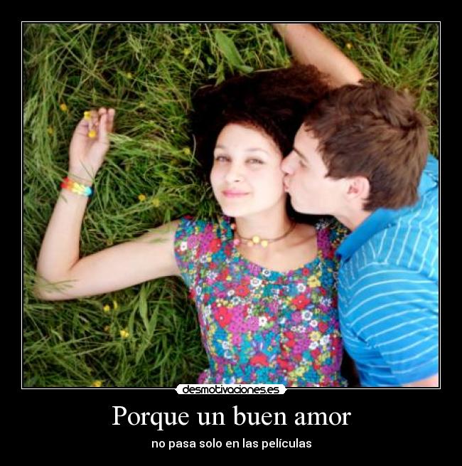 Porque un buen amor -