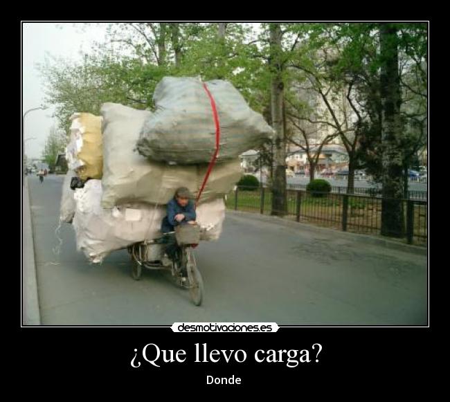 ¿Que llevo carga? - Donde 