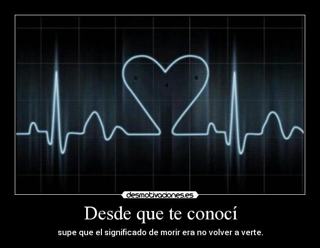 Desde que te conocí - 