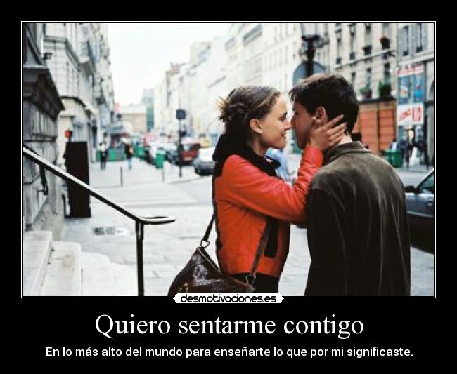 Quiero sentarme contigo -