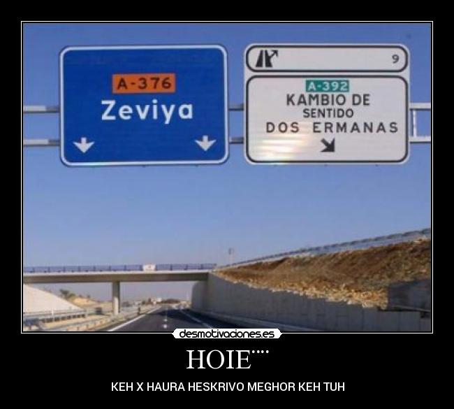 HOIE¨¨ - KEH X HAURA HESKRIVO MEGHOR KEH TUH