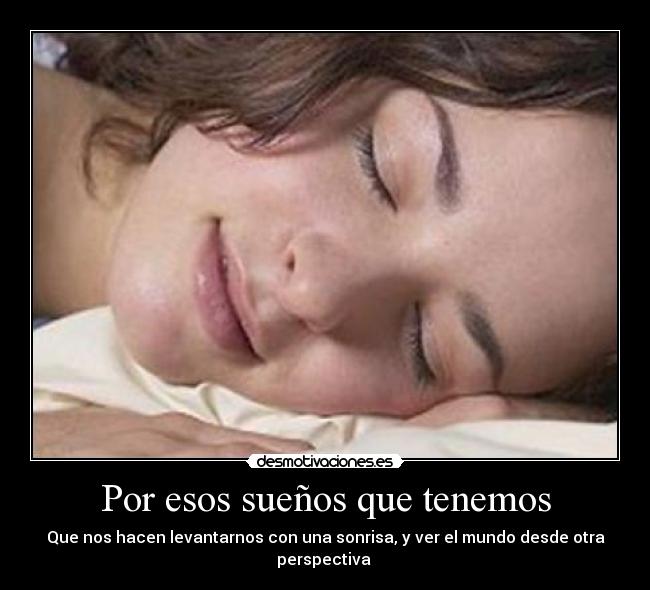 Por esos sueños que tenemos -