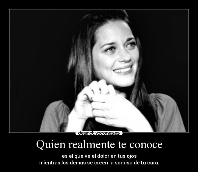 Quien realmente te conoce -