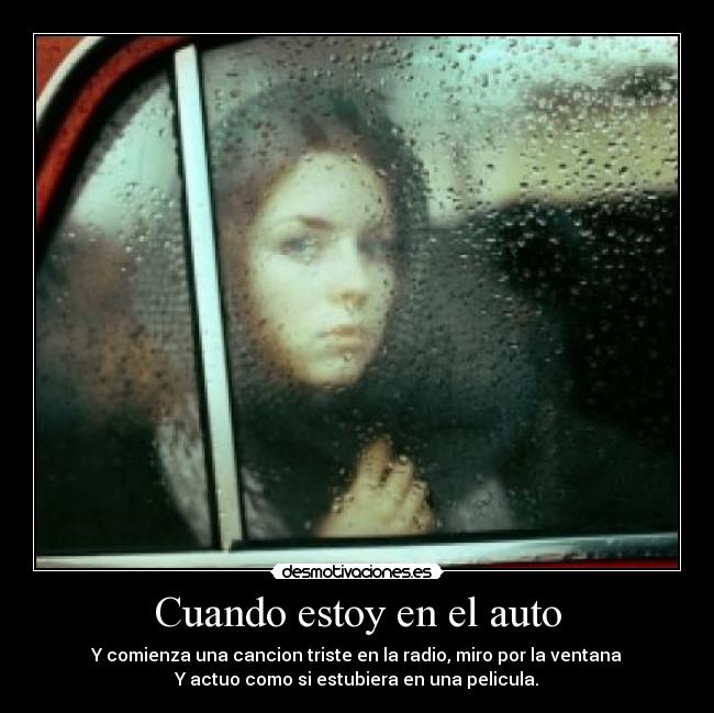 Cuando estoy en el auto -