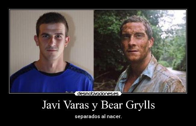 Javi Varas y Bear Grylls - 