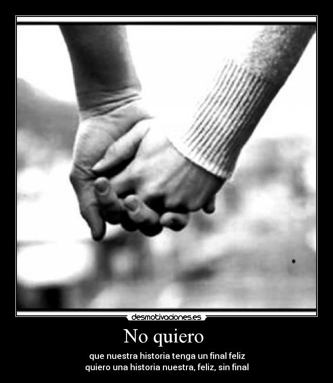 No quiero -