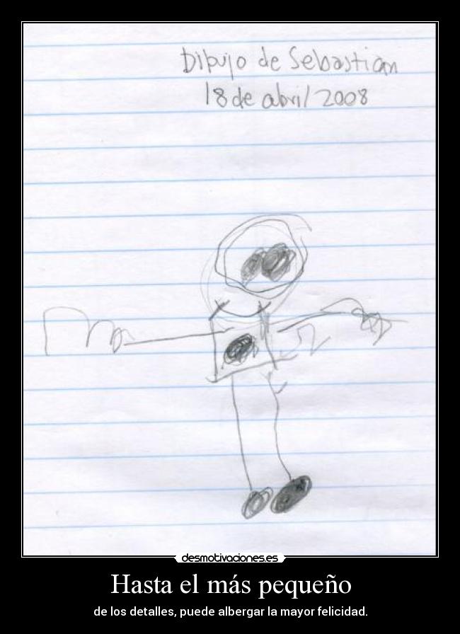 Hasta el más pequeño - de los detalles, puede albergar la mayor felicidad.