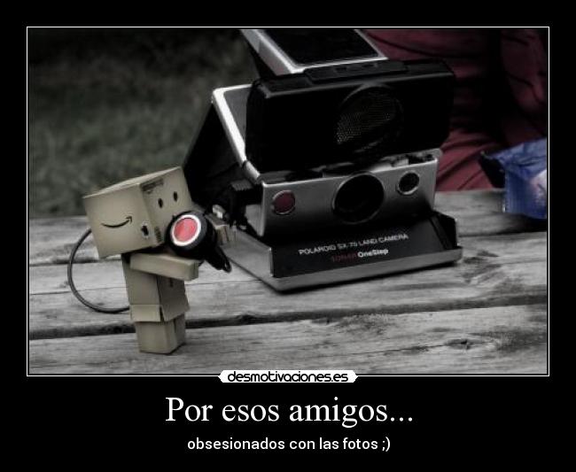 carteles amigos amistad desmotivaciones