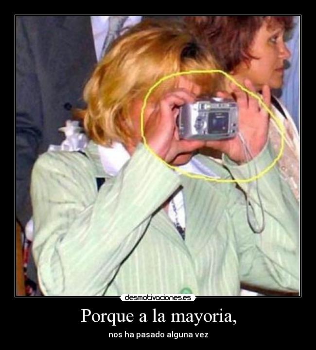 Porque a la mayoria, - 