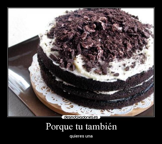 Porque tu también - quieres una