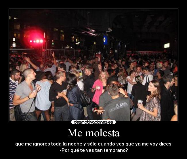Me molesta - 