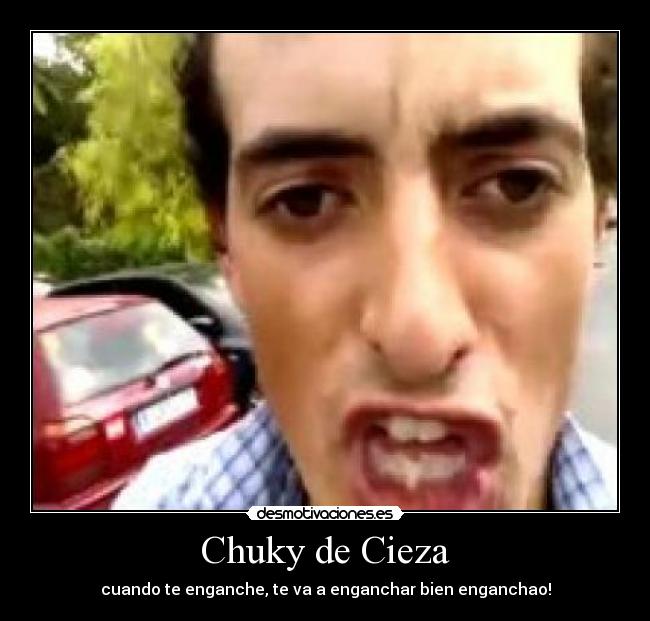 carteles chuky enganchao cieza desmotivaciones