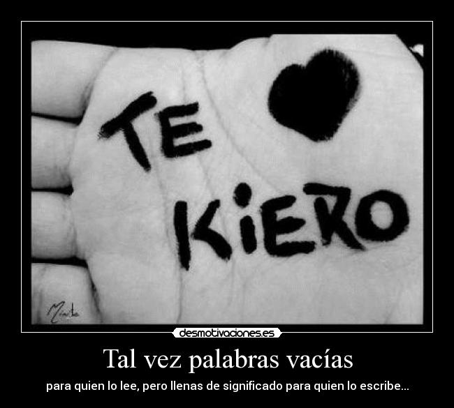 Tal vez palabras vacías - 