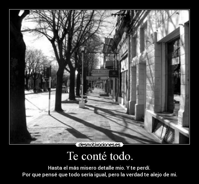 carteles otra amistad perdida por mis excesos confianza desmotivaciones