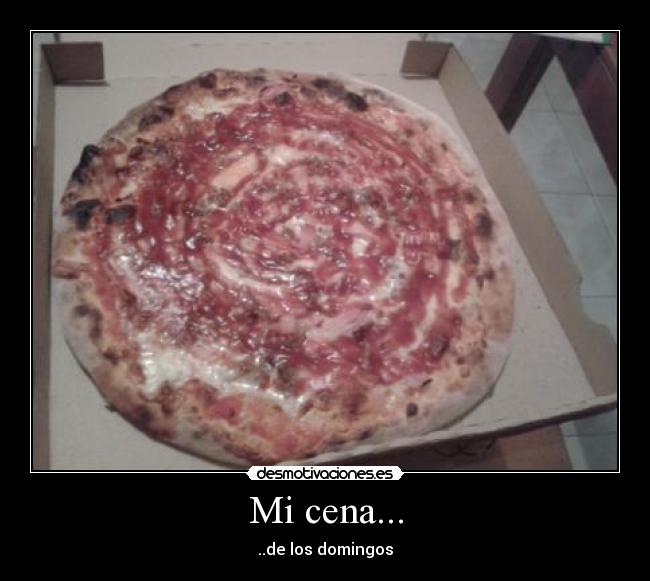 Mi cena... - ..de los domingos