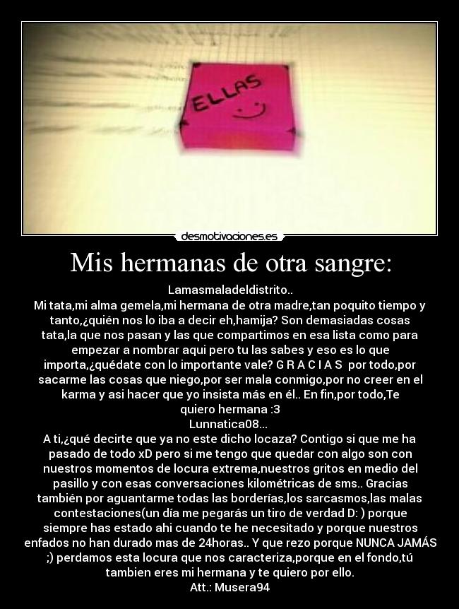 carteles lamasmaladeldistrito lunnatica08 ellas mis hermanas desmotivaciones