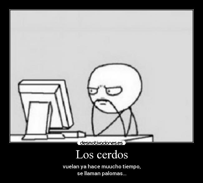 Los cerdos -