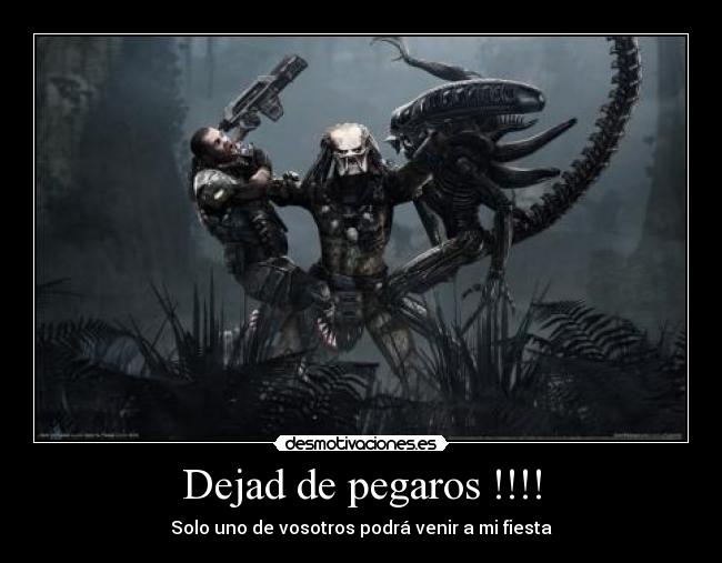Dejad de pegaros !!!! - Solo uno de vosotros podrá venir a mi fiesta