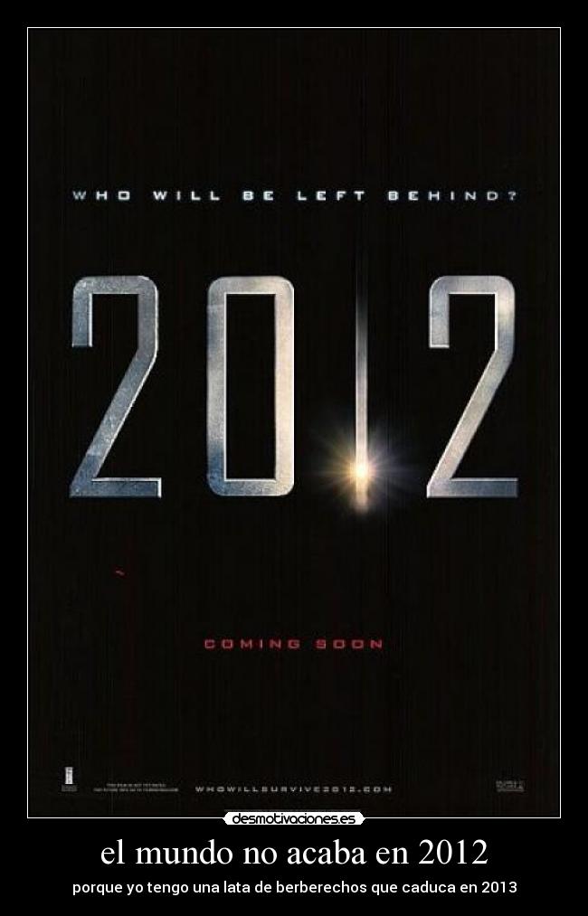 el mundo no acaba en 2012 - porque yo tengo una lata de berberechos que caduca en 2013