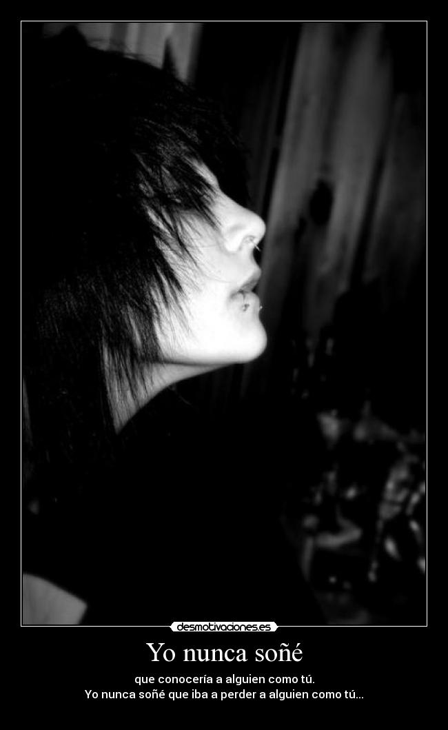 Yo nunca soñé -