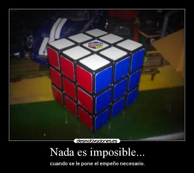 Nada es imposible... - 
